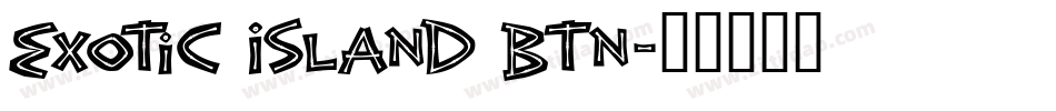 Exotic Island BTN字体转换